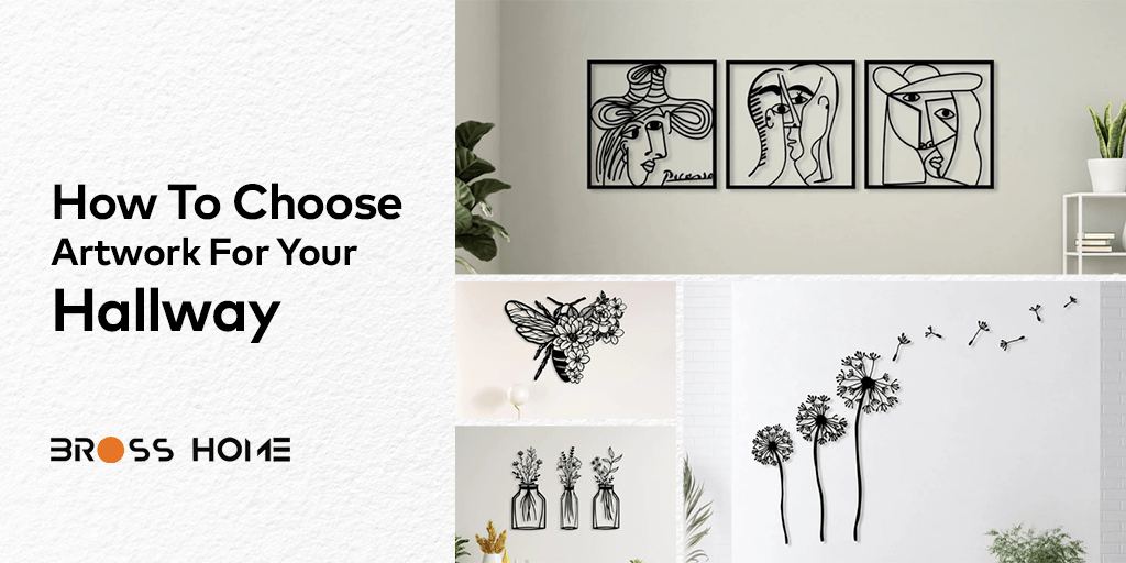 How to Choose Artwork for Your Hallway - BrossHome Metal Wall Art