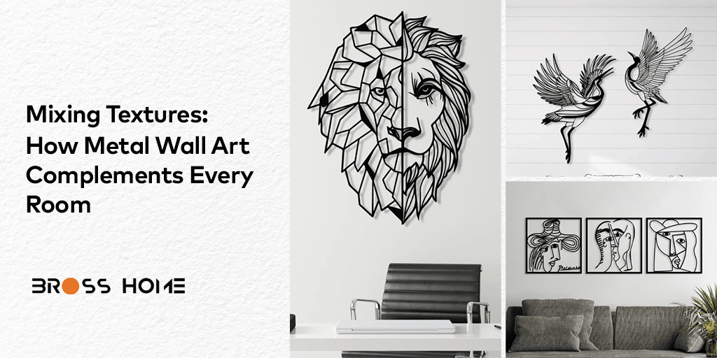 Mixing Textures: How Metal Wall Art Complements Every Room - BrossHome Metal Wall Art