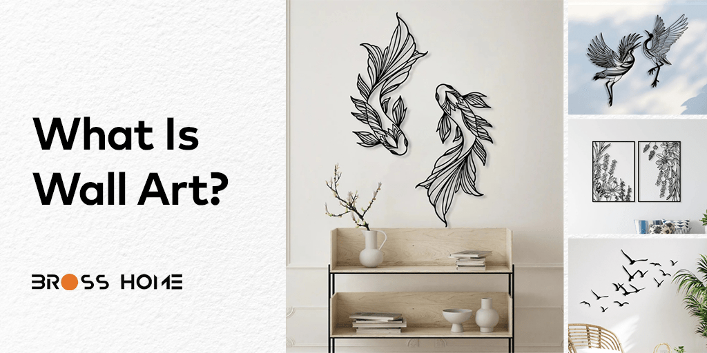 What Is Wall Art? - BrossHome Metal Wall Art