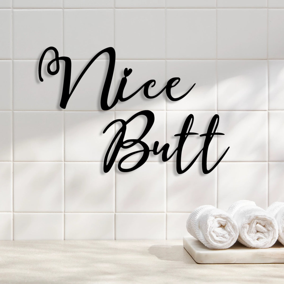Nice Butt Metal Wall Sign Decor - BrossHome Metal Wall Art