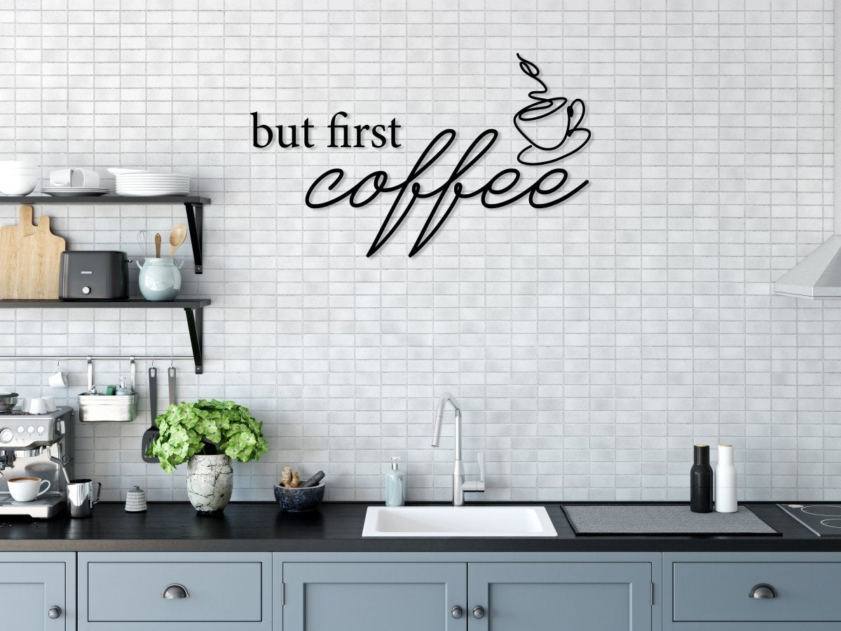 But First Coffee Sign - BrossHome Metal Wall Art