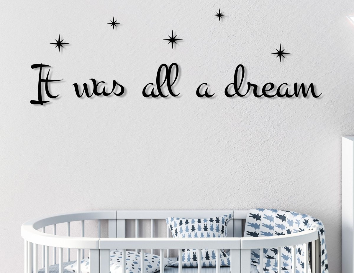 İt Was All A Dream Wall Art - BrossHome Metal Wall Art