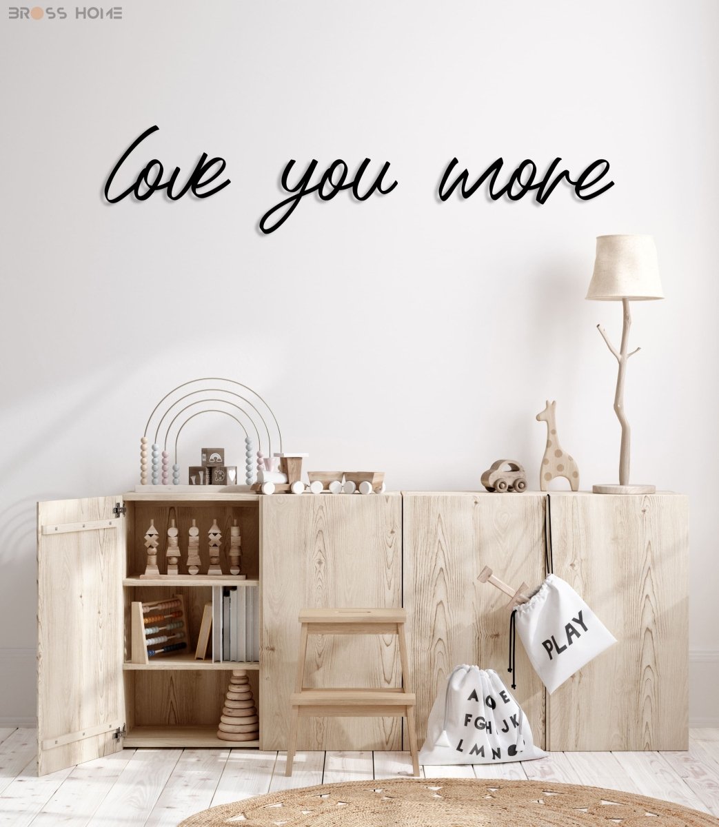 Love You More Sign Above Bed - BrossHome Metal Wall Art