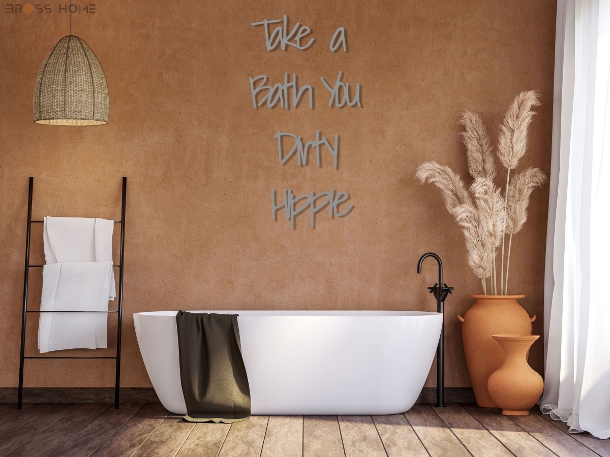 Take A Bath You Dirty Hippie Wall Art - BrossHome Metal Wall Art