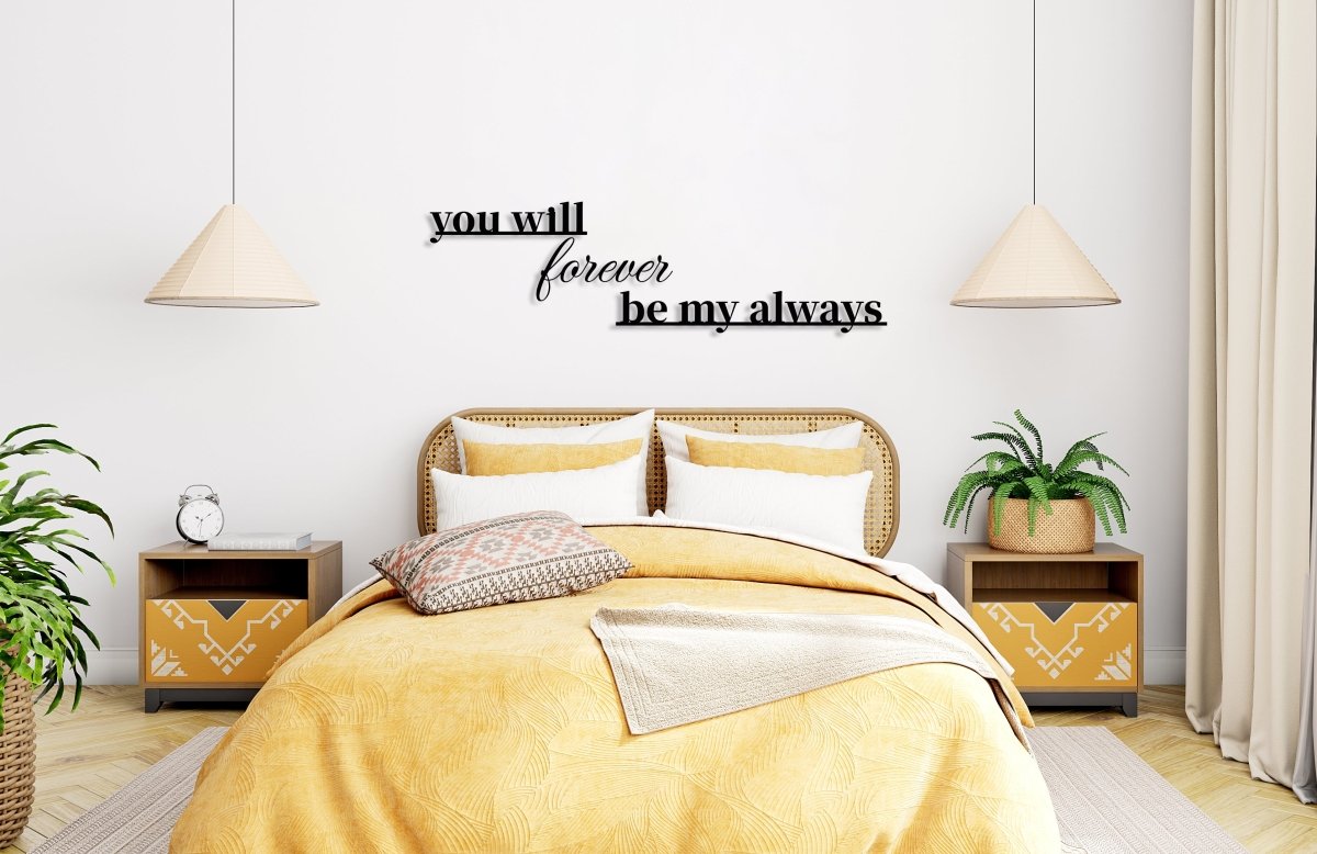 You Will Forever Be My Always Sign - BrossHome Metal Wall Art