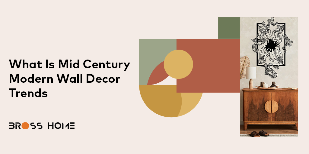 What Is Mid Century Modern Wall Decor Trends