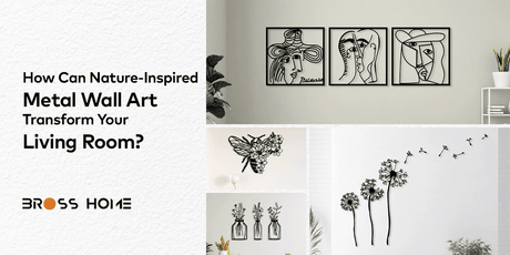 How Can Nature-Inspired Metal Wall Art Transform Your Living Room? - BrossHome Metal Wall Art
