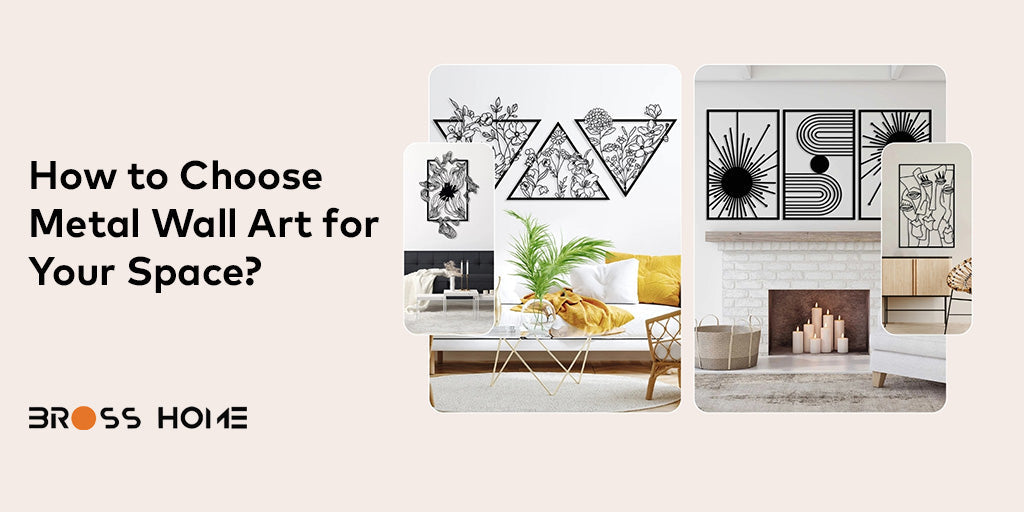 How to Choose Metal Wall Art for Your Space?
