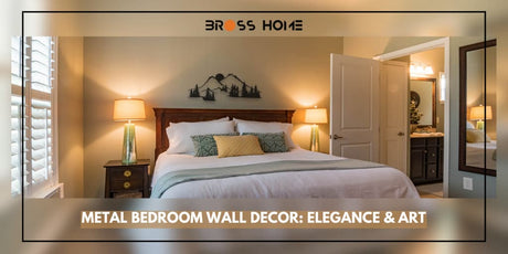 Metal Bedroom Wall Decor: Advantages and Tips - BrossHome Metal Wall Art