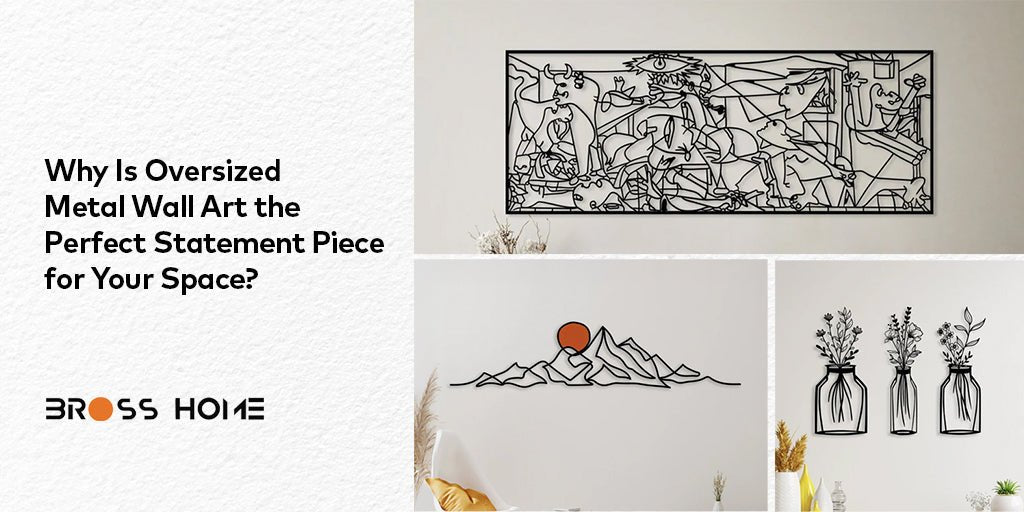 Why Is Oversized Metal Wall Art the Perfect Statement Piece for Your Space? - BrossHome Metal Wall Art