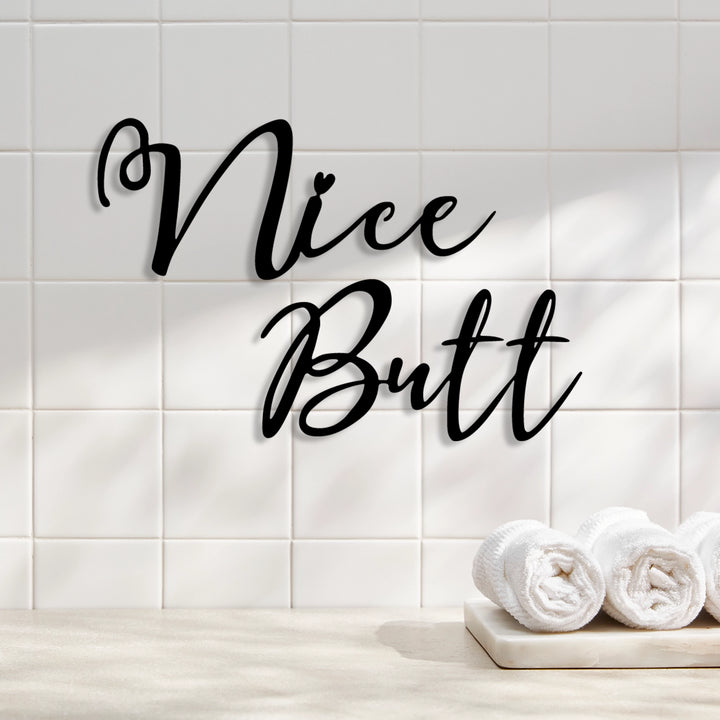 Nice Butt Metal Wall Sign Decor - 8